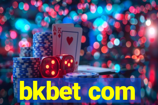 bkbet com